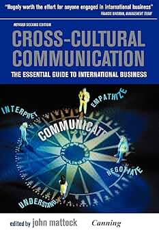 Cross-cultural Communication: The Essential Guide to